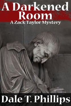 A Darkened Room (A Zack Taylor Mystery) - The Zack Taylor series, #6