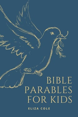 Bible Parables for Kids