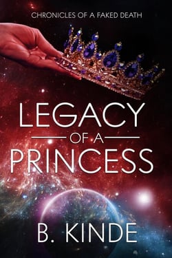 Legacy of a Princess - Chronicles of a Faked Death, #1