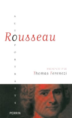 Rousseau présenté par Thomas Ferenczi