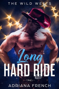 Long Hard Ride - The Wild Wests, #3