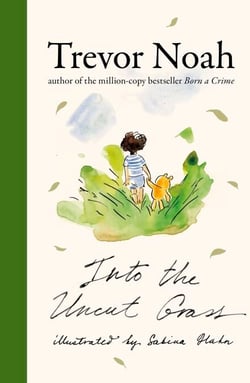 Into the Uncut Grass - The instant New York Times bestseller