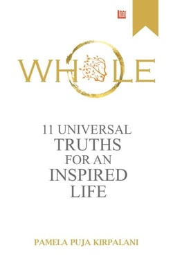 Whole : 11 Universal Truths For An Inspired Life