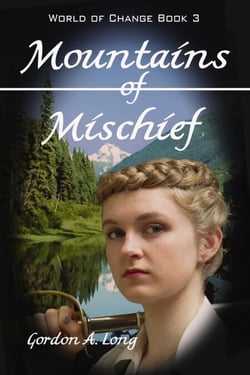 Mountains of Mischief: World of Change Book 3 - World of Change, #3