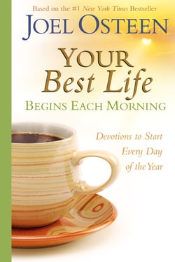 Your Best Life Begins Each Morning - Devotions to Start Every New Day of the Year