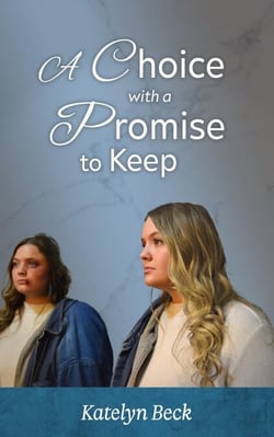 A Choice with A Promise to Keep - A Choice