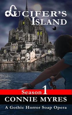 Lucifer’s Island: A Gothic Horror Soap Opera - Lucifer's Island, #1