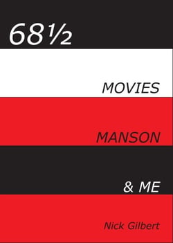 68½ - Movies, Manson &amp; Me