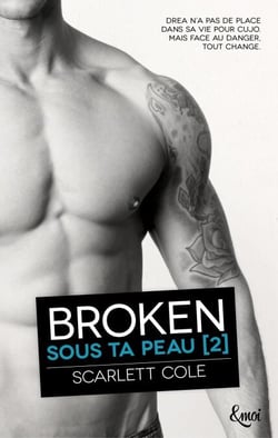 Broken - Sous ta peau [2]