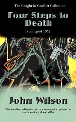 Four Steps to Death: Stalingrad 1942 - The Caught in Conflict Collection, #8