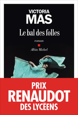 Le Bal des folles - Prix Renaudot des lycéens 2019