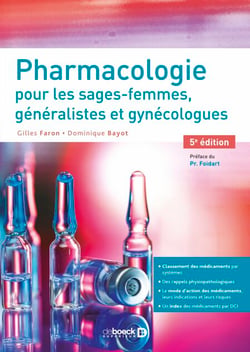 Pharmacologie pour les sages-femmes, généralistes et gynécologues