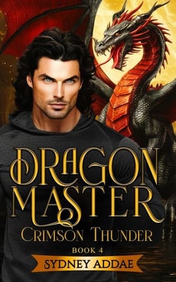 Dragon Master Crimson Thunder - 'The Ardon Legacy' - Dragon Master Crimson Thunder, #4