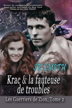 Krac &amp; la fauteuse de troubles - Les Guerriers de Zion, #2