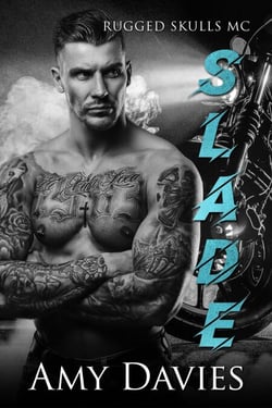 Slade: Rugged Skulls MC(Prequel) - Rugged Skulls MC, #0.5