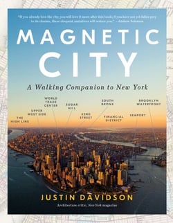 Magnetic City - A Walking Companion to New York
