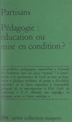 Pédagogie : éducation ou mise en condition