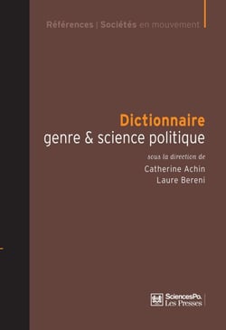 Dictionnaire genre &amp; science politique - Concepts, objets, problèmes