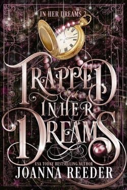 Trapped In Her Dreams - In Her Dreams, #2