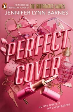 Perfect Cover - The page-turning high-school mystery-thriller from the #1 BESTSELLING author of The Inheritance Games