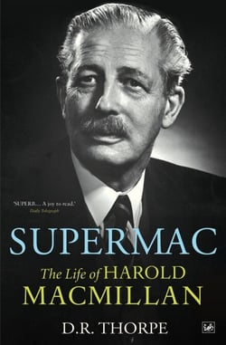 Supermac - The Life of Harold Macmillan