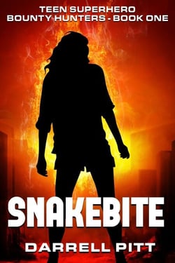 Snakebite - Teen Superhero Bounty Hunters, #1