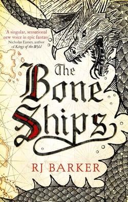 The Bone Ships - Winner of the Holdstock Award for Best Fantasy Novel