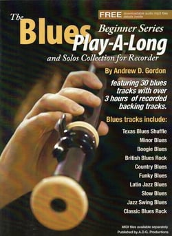 Blues Play A Long and Solos Collection for Flute Beginner Series - The Blues Play-A-Long and Solos Collection  Beginner Series