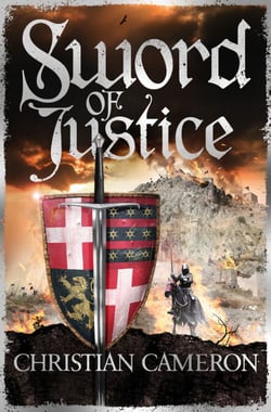 Sword of Justice - An epic medieval adventure from the master of historical fiction