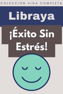 ¡Éxito Sin Estrés! - Colección Vida Completa, #39