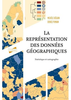 La représentation des données géographiques - 4e éd. - Statistique et cartographie