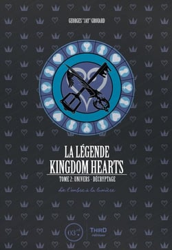 La légende Kingdom Hearts - Tome 2 - De l'ombre à la lumière