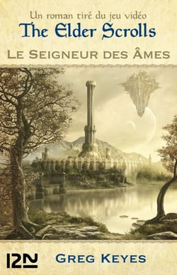 The Elder Scrolls - tome 2 - Le seigneur des âmes