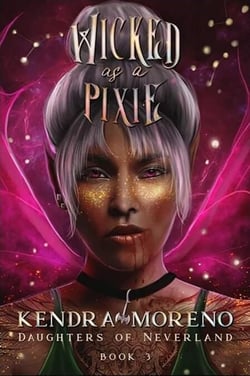 Wicked as a Pixie - Daughters of Neverland, #3