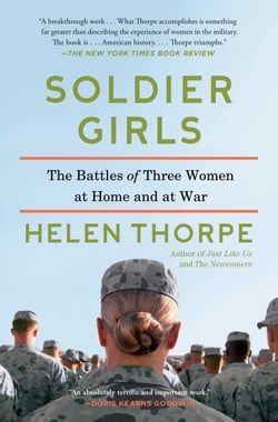 Soldier Girls - The Battles of Three Women at Home and at War
