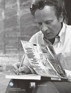 Alain Crombecque - Au fil des rencontres