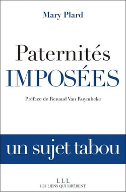 Paternités imposées - Un sujet tabou