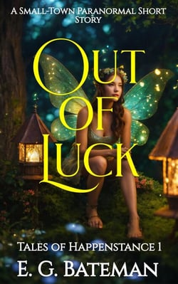 Out of Luck - Tales of Happenstance, #1