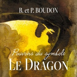 Le Dragon - Pouvoirs du Symbole