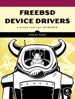FreeBSD Device Drivers - A Guide for the Intrepid