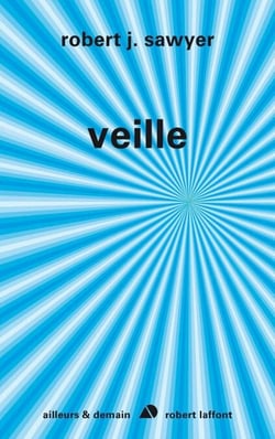 Veille - Singularité, tome 2
