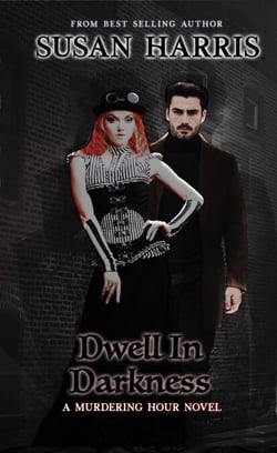 Dwell In Darkness