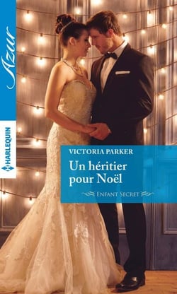 Un héritier pour Noël - Enfant secret