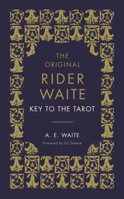 The Key To The Tarot - What Tarot Is - And How To Consult It