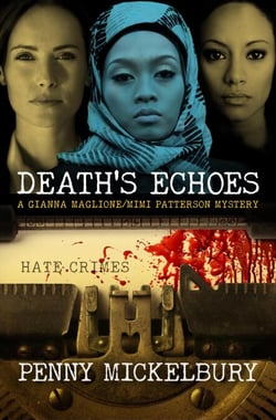 Death's Echoes - A Gianna Maglione/Mimi Patterson Mystery, #5