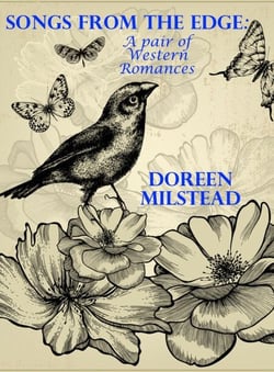 Songs From the Edge: A Pair of Western Romances
