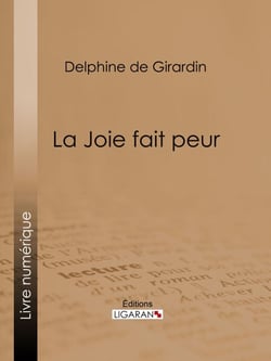 La Joie fait peur