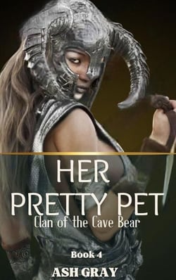 Her Pretty Pet - Clan of the Cave Bear, #4