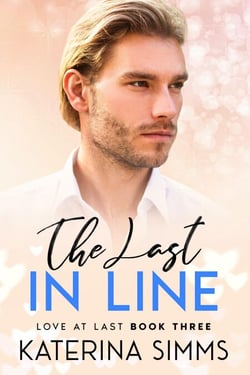 The Last in Line — A Love at Last Novel - Love at Last, #3