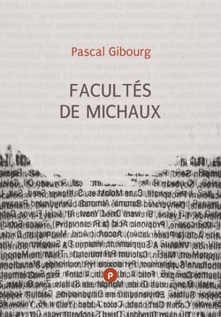 Facultés de Michaux - la problématique de l’action au coeur de l’oeuvre et de la vie de Henri Michaux